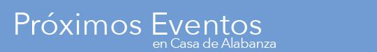 Proximos Eventos